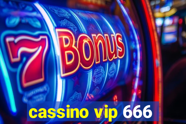 cassino vip 666